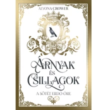 Alyona Crower - Árnyak és csillagok - A sötét erdő őre 