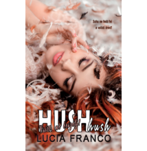 Lucia Franco - Hush, hush