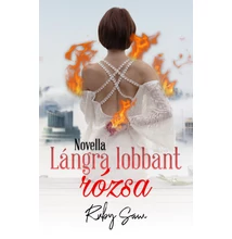 Ruby Saw - Lángra lobbant rózsa ( ebook ) 