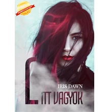 Iris Dawn - L - Itt vagyok ( ebook ) 