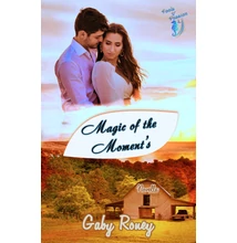 Gaby Roney - Magic of the Moment&#039;s  - Fools of Passion 1.( ebook )