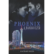 Zachary Reed  -  Phoenix - A bandavezér