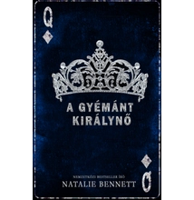 Natalie Bennett - A gyémánt királynő ( Old money sorozat 1. ) 