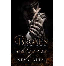 Neva Altaj - Megtört suttogások - Broken whispers - Perfectly Imperfect 2.