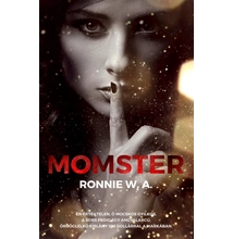 Ronnie W.A. - Momster