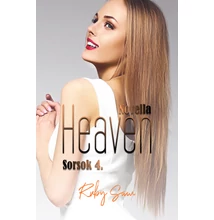 Ruby Saw - Heaven - Sorsok 4. ( novellasorozat )