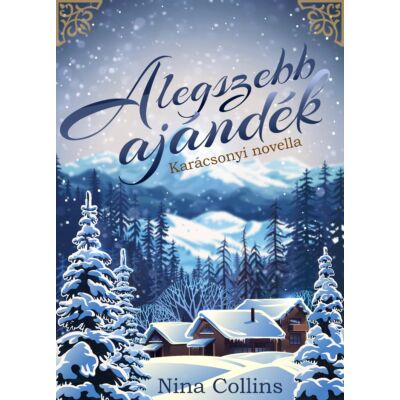 Nina Collins - A legszebb ajándék ( ebook novella ) 