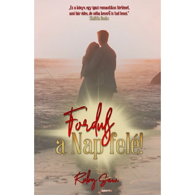 Ruby Saw - Fordulj a nap felé ( ebook ) 