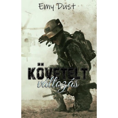 Emy Dust - Követelt változás - ebook