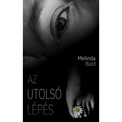 Melinda Bald - Az utolsó lépés novella ( ebook )