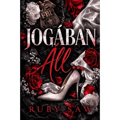 Ruby Saw - Jogában áll hallgatni ( ebook ) 