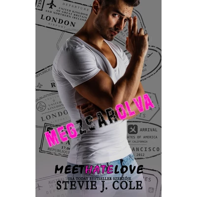 Stevie J Cole - Meet Hate Love - Megzsarolva 