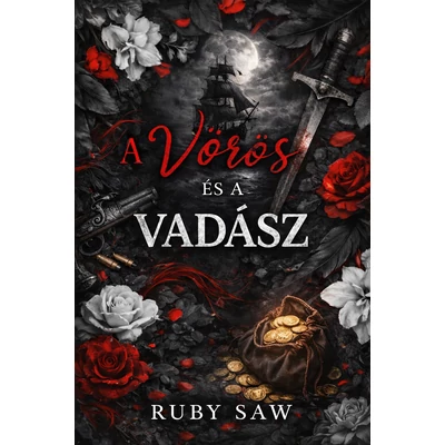 Ruby Saw - A Vörös és a Vadász ( ebook ) 