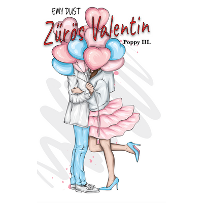 Emy Dust - Zűrös Valentin - Poppy III. ( ebook ) 