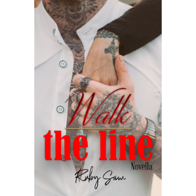 Ruby Saw - Walk the line ( ebook novella ) 